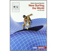 New surfing the world. Per le Scuole superiori. Con CD Audio. Con espansione online [Lingua inglese]