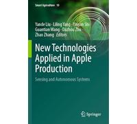 New Technologies Applied in Apple Production: Sensing and Autonomous Systems: 10