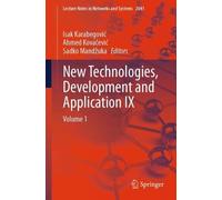 New Technologies, Development and Application IX: Volume 1
