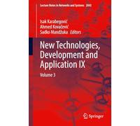 New Technologies, Development and Application IX: Volume 3