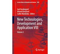 New Technologies, Development and Application VIII: Volume 2: 1483