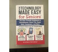 NEW TECHNOLOGY MADE EASY for Seniors