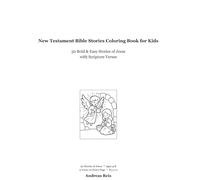 New Testament Bible Stories Coloring Book for Kids: 50 Bold & Easy Stories of Jesus with Scripture Verses - A Christian Coloring Book for Ages 4-8