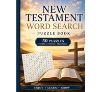 New Testament Word Search Large Print: 50 Inspirational Bible Word Search Puzzles Featuring Jesus, His Teachings, Miracles, and the Early Church for Adults and Seniors