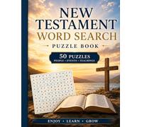 New Testament Word Search Large Print: 50 Inspirational Bible Word Search Puzzles Featuring Jesus, His Teachings, Miracles, and the Early Church for Adults and Seniors