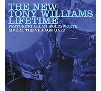 NEW TONY WILLIAMS LIFETIM - LIVE AT THE VILLAGE GATE
