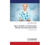 New Trends in Community Health Nursing Education: Nursing Education