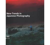 New trends in japanese photograpy - Maggia F. (cur.)