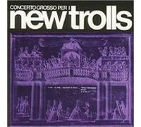 New Trolls - Concerto Grosso Per I New Trol