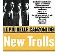 New Trolls - Le Piu Belle Canzoni Dei