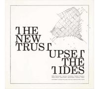 New Trust - Upset The Tides