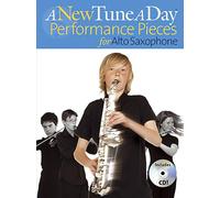 New Tune A Day Performance Pieces For Alto Sax (A New Tune A Day)