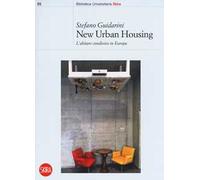 New urban housing. Abitare condiviso in Europa