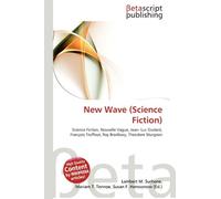 New Wave (Science Fiction): Science Fiction, Nouvelle Vague, Jean- Luc Godard, François Truffaut, Ray Bradbury, Theodore Sturgeon
