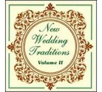 New Wedding Traditions - Vol. 2-New Wedding Traditions