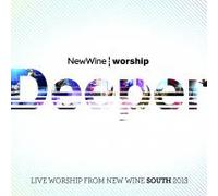 New Wine - Deeper: Live Worship From The Arena 2013