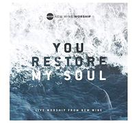 NEW WINE WORSHIP - YOU RESTORE MY SOUL(LIVE)