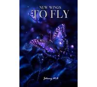 NEW WINGS TO FLY