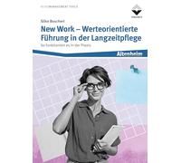 New Work - Werteorientierte Führung in der Langzeitpflege: So funktioniert es in der Praxis