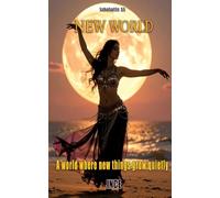 New World: A world where new things grow quietly