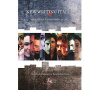 New writing Italia 2. Undici pezzi di teatro under 35 (+1)