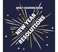 New Year Gift with 50 Resolutions: A Coloring Journey to a Fresh Start | Adult Coloring Book | Hollow Words Ideal for Coloring: Welcome this New Year ... for Self-Growth, Inspiration and Motivation