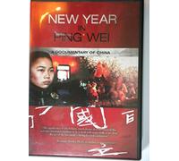 New Year in Ping Wei: a Documentary of China