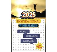 New Year Inspirational Word Search Puzzle Book: Word Search with Easy to Read Print about Inspiration, Motivation, Encourage, Hope, Strength, ... … Gift for Vacations, Holidays and Free Times