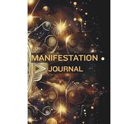 NEW YEAR MANIFESTATION AND AFFIRMATION JOURNAL