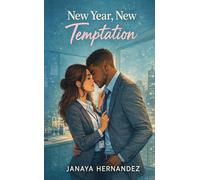 New Year, New Temptation: A fresh start never felt so tempting