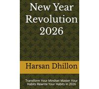 New Year Revolution 2026: Transform Your Mindset Master Your Habits Rewrite Your Habits in 2026