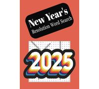 New Year’s Resolution Word Search Extravaganza: "55 Fun and Challenging Puzzles to Kickstart Your Year with Motivation and Joy"