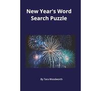 New Year’s Word Search: Celebration-Themed Word Find Puzzles for All Ages | Countdown, Fireworks, Resolutions & Party Fun
