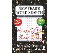 New Year’s Word Search Puzzle Book: with Easy to Read Print about New Beginnings, Positive Energy, and Fresh Starts | 6x9 inches, 110 Pages | 50+ Puzzles | Perfect Gift for Kids, Teens, and Adults