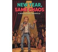 New Year, Same Chaos: A Resolution Chronicle