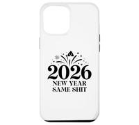 New Year Same Shit Different Year 2026 Happy New Years Eve Custodia per iPhone 12 Pro Max