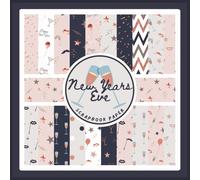New Year's Eve Scrapbook Paper: Celebration Pattern Craft Paper Pad For Scrapbooking, Mixed Media, Origami, Junk Journals & Paper Crafts; 8.5 x 8.5"