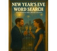 New Year's Eve Word Search: Bubbly Word Finds for Adults · 100 Puzzles with Answers