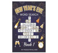 New Year's Eve Word Search Puzzle Book 1: Word Searches and Crosswords with Easy to Read Print about New Year's Eve, Holiday Festivities and More. | ... Gift for Vacation, Holidays and Free Times.