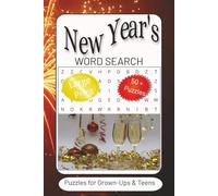 New Year's Word Search Puzzle Book: Word Searches with Easy to Read Print about New Year's, Celebrations, Resolutions and more | 6x9 inches, 110 pages ... for Vacations, Holidays and Free Times