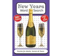 New Years Word Search: Word Searches with Easy to Read Print about New Years Eve, New Years Day celebrations and more - 6X9 Inches, 110 Pages - 50+ Puzzles … Gift for Vacations, Holidays
