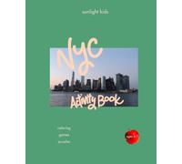 New York Activity Book (Ages 4-7): Mazes, Spot-the-Difference, Puzzles, Coloring & Fun Facts - A Travel Activity Book Kids Love