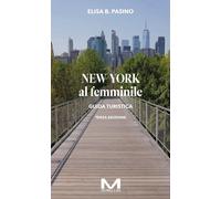 New York al femminile [Paperback] [Oct 04, 2024] Pasino, Elisa B.