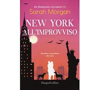 New York all'improvviso. Da Manhattan con amore. Vol. 4