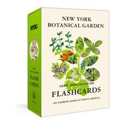 New York Botanical Garden Herb Identification Flashcards: 100 Common Herbs of North America