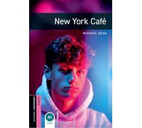 New York café. Oxford bookworms library starters. Con espansione online