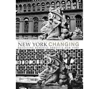 New York Changing: Revisiting Berenice Abbott's New York