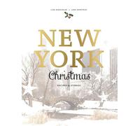 New York Christmas: Recipes and Stories