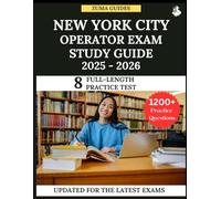 New York City Bus Operator Exam Study Guide 2025-2026: Master the Exam with Proven Strategies, Realistic Practice Tests, and In-Depth Explanations