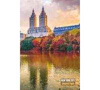 New York City, Central Park Journal: Hardcover, 6 x 9 Inches, 180 Pages, Blank Lined Notebook, Matte Finish. Travel Adventure, Tourist Destinations, Urban Panoramic Views Journal